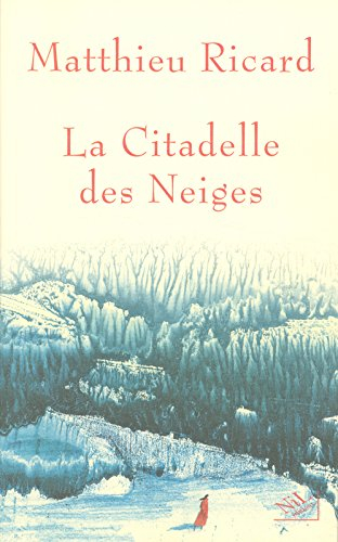 La citadelle des neiges : conte spirituel