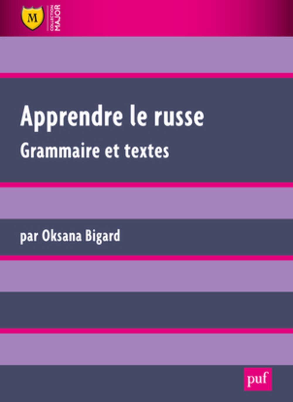 Apprendre le russe : grammaire et textes