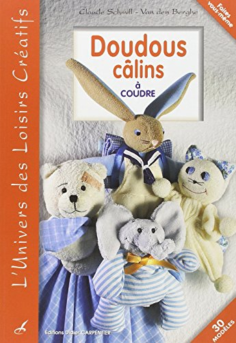 Doudous câlins à coudre