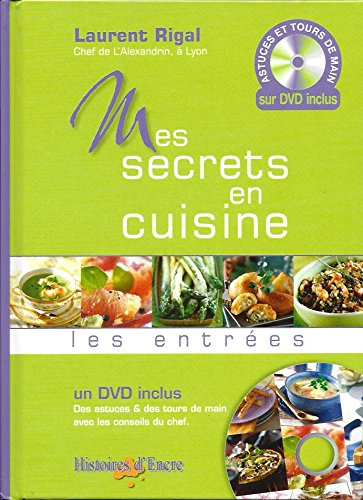mes secrets en cuisine - les entrées , dvd inclus