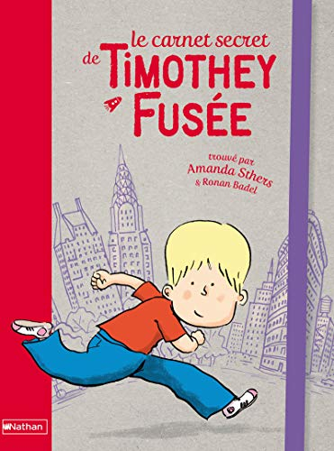Le carnet secret de Timothey Fusée