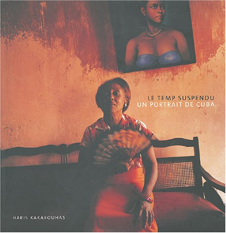 Le temps suspendu : un portrait de Cuba