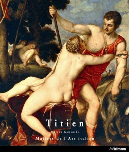 Tiziano Vecellio, surnommé Titien : 1488, 1490-1576