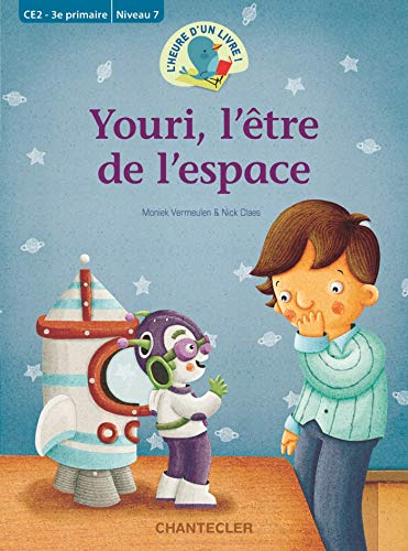 Youri, l'être de l'espace : CE2-3e primaire, niveau 7