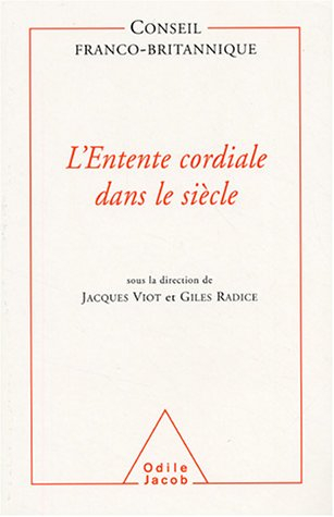L'Entente cordiale dans le siècle