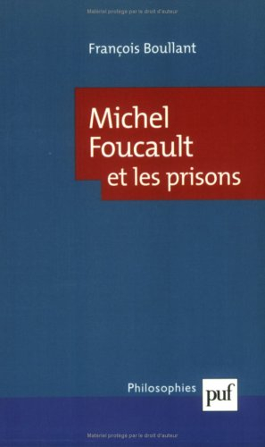 Michel Foucault et les prisons