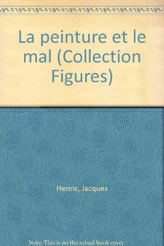 La Peinture et le mal