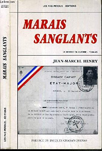 marais sanglants: le médoc en guerre, 1944-45