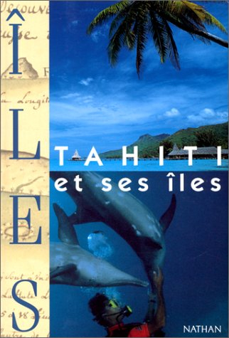 Tahiti et ses îles