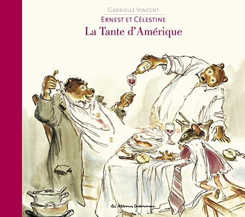 Ernest et Célestine. La tante d'Amérique