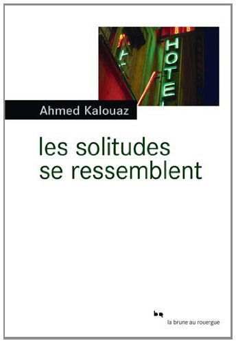 Les solitudes se ressemblent