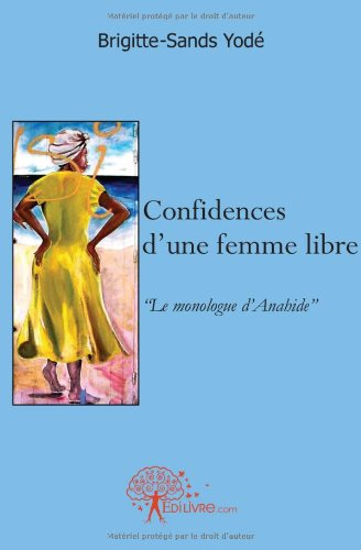 Confidences d'une femme libre