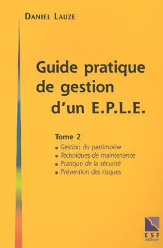 Guide pratique de gestion d'un EPLE. Vol. 2. Gestion matérielle