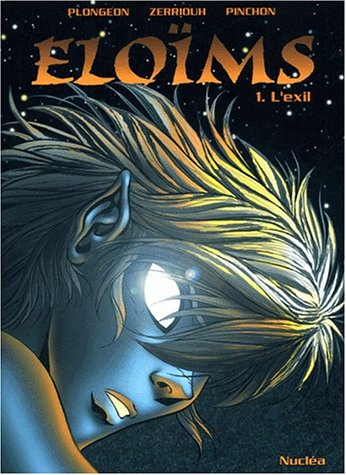 Eloïms. Vol. 1. L'exil