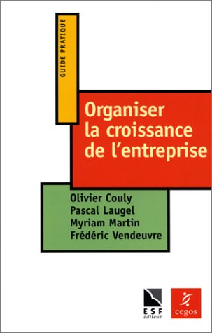 Organiser la croissance de l'entreprise