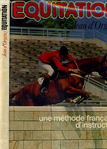 Equitation. Vol. 2. Angles et rythmes
