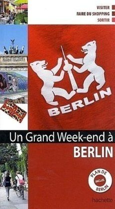 Un grand week-end à Berlin