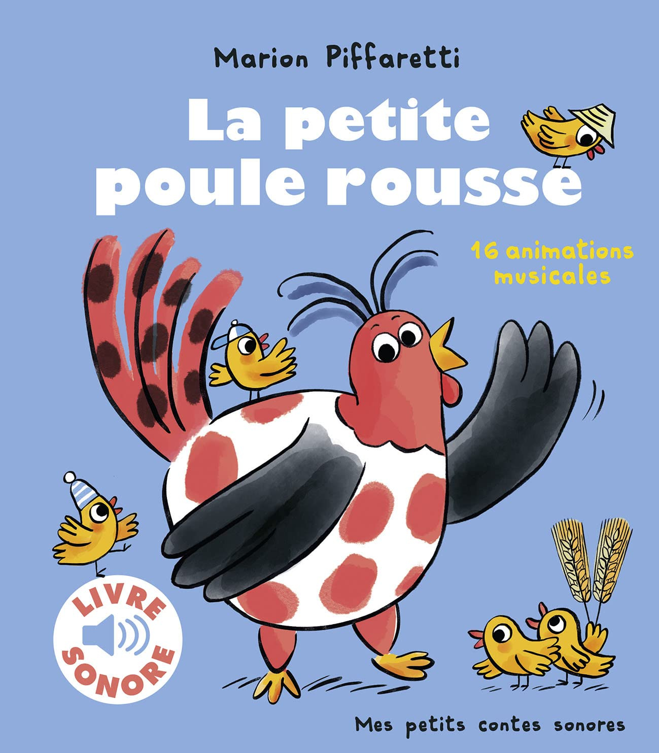 La petite poule rousse : 16 animations musicales