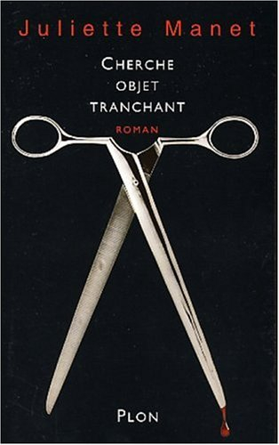 Cherche objet tranchant