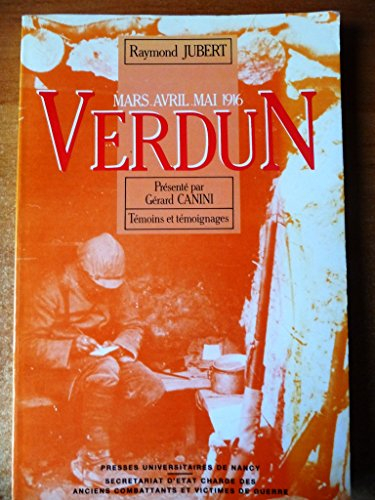 Verdun : mars, avril, mai 1916