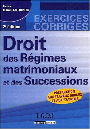Droit des régimes matrimoniaux et des successions : préparation aux travaux dirigés et aux examens