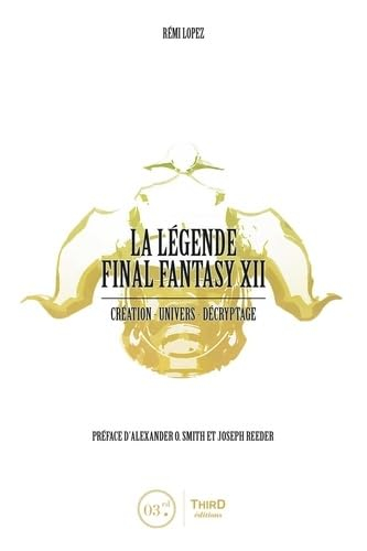 La légende Final Fantasy XII : création, univers, décryptage