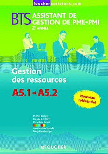Gestion des ressources A5.1 et A5.2, BTS assistant de gestion de PME-PMI, 2e année