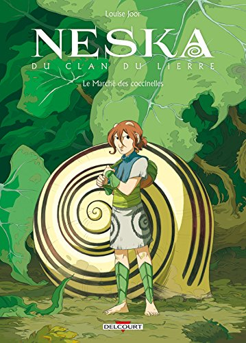 Neska du clan du lierre. Le marché des coccinelles