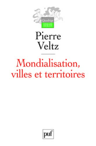 Mondialisation, villes et territoires : l'économie d'archipel