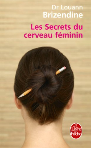 Les secrets du cerveau féminin