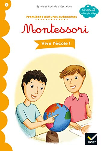 Vive l'école ! : niveau 2, lecture phonétique
