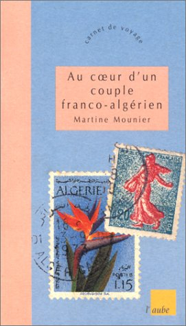 Au coeur d'un couple mixte franco-algérien