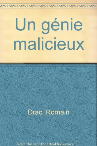 Un génie malicieux