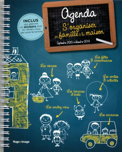 Agenda s'organiser en famille à la maison : septembre 2013 à décembre 2014