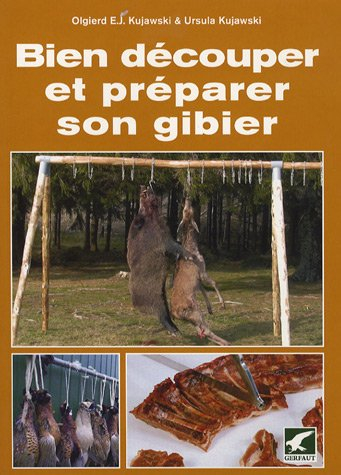 Bien découper et préparer son gibier