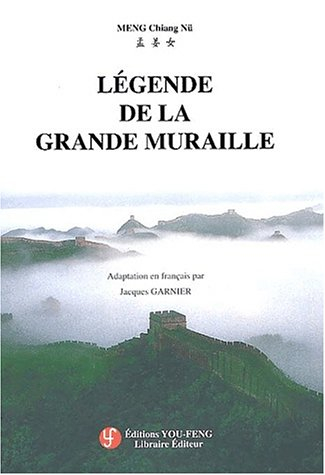 Légende de la grande muraille : Meng Chiang Nü