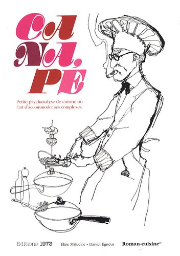 Canapé : petite psychanalyse de cuisine ou l'art d'accommoder les complexes