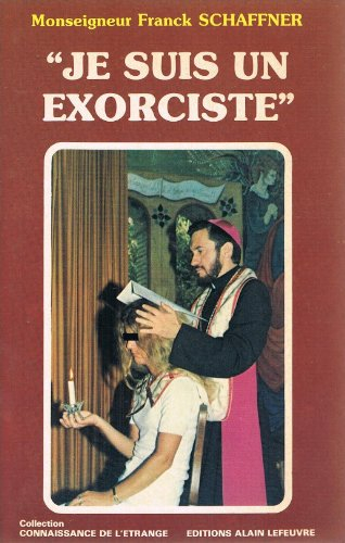 je suis un exorciste (connaissance de l'étrange)