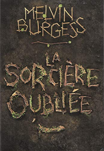 La sorcière oubliée