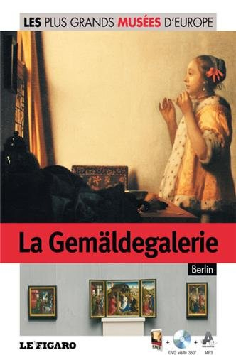 La Gemäldegalerie : Berlin