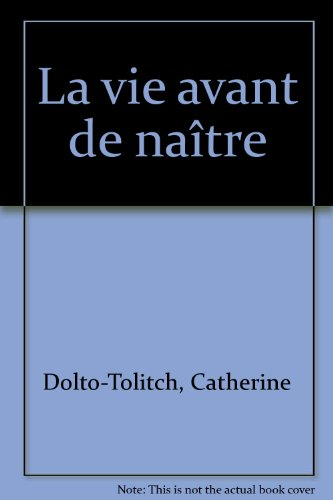 La vie avant de naître