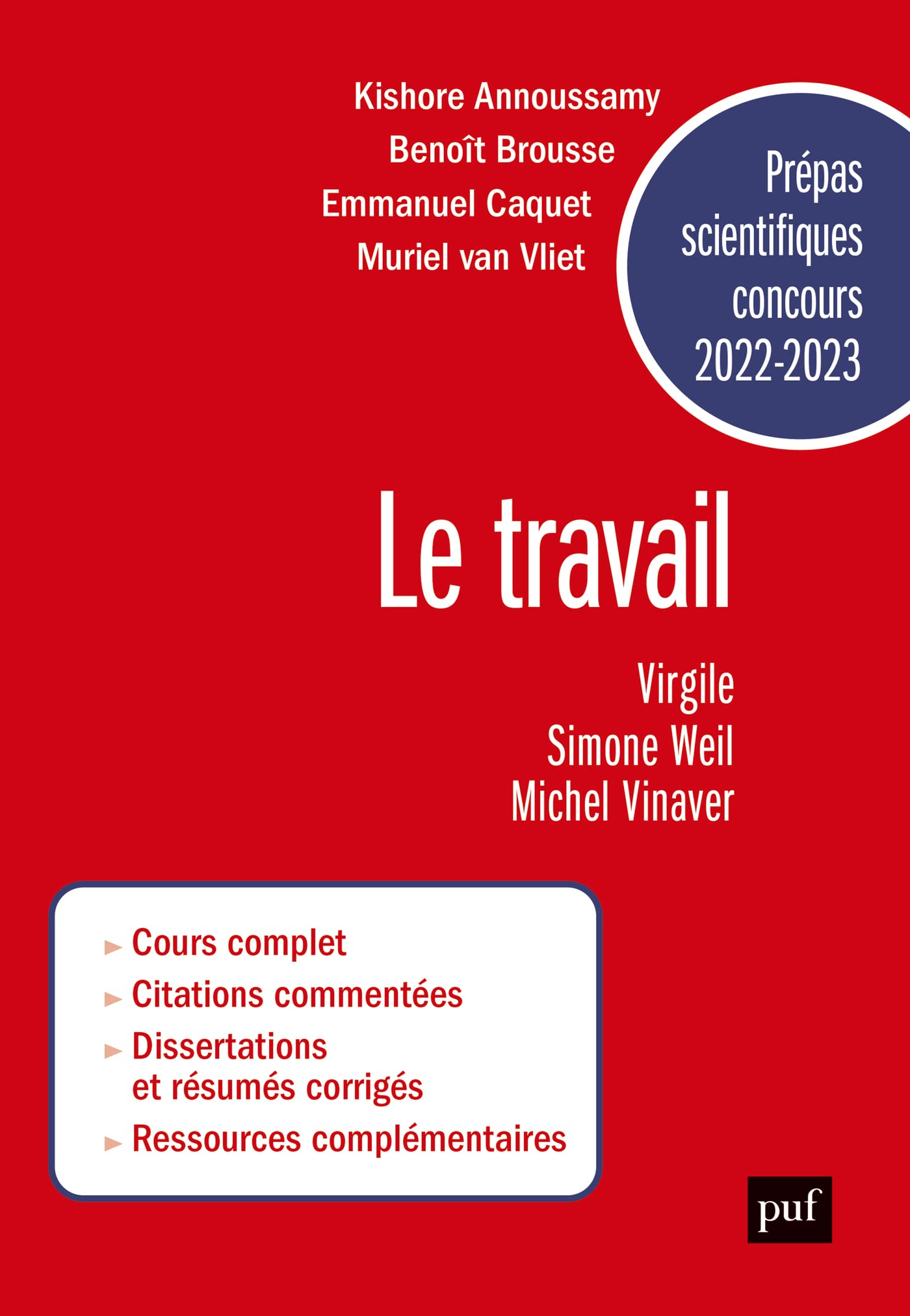 Le travail : Virgile, Les Géorgiques, Simone Weil, La condition ouvrière, Michel Vinaver, Par-dessus