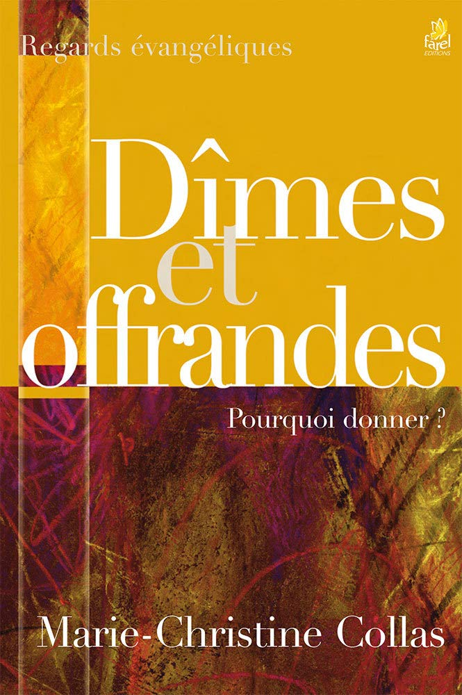 Dîmes et offrandes : pourquoi donner ?