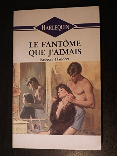le fantome que j'aimais