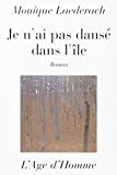 Je n'ai pas dansé dans l'île