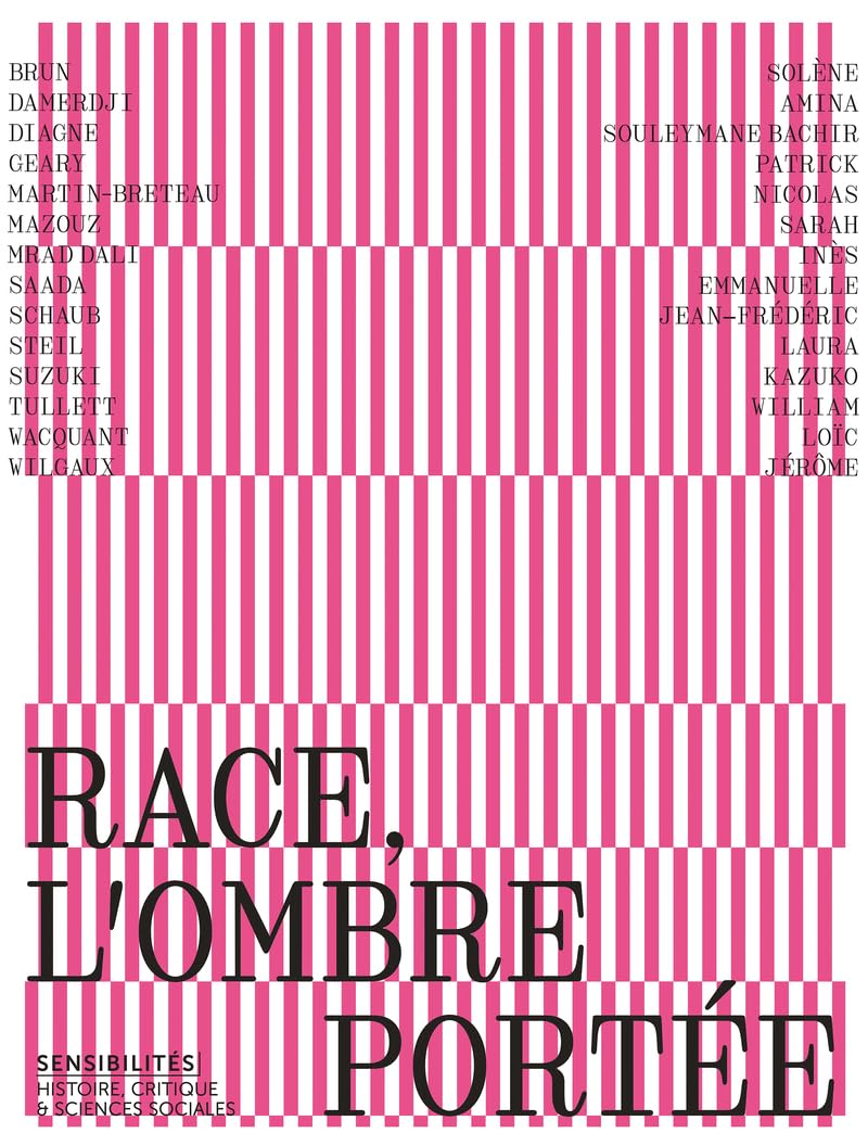 Sensibilités, n° 12. Race, l'ombre portée