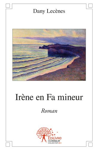 irène en fa mineur
