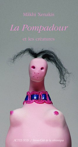 La Pompadour et les créatures