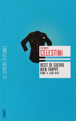 Récit de guerre bien frappé : Rome, 4 juin 1944