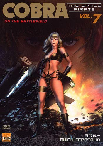 Cobra, the space pirate. Vol. 7. On the battlefield